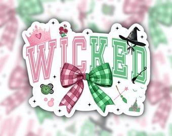 Wicked sticker, Changed For Good sticker, Elphaba sticker, Glinda sticker, defying gravity sticker, perfectly wicked, broadway sticker