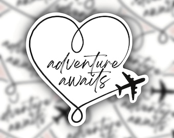 Adventure Awaits Sticker, Travel Sticker, Plane Sticker, Adventure Sticker, Affirmation Sticker, Graduation Gift, Adventure Is Out There