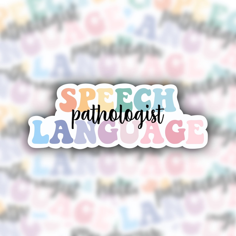 K&ouml;nnte beinhalten: Ein bunter Aufkleber mit dem Text "SPEECH pathologist LANGUAGE" in einer Retro-Schrift. Der Aufkleber befindet sich auf einem wei&szlig;en Hintergrund mit einem verschwommenen Muster aus demselben Text in verschiedenen Farben.