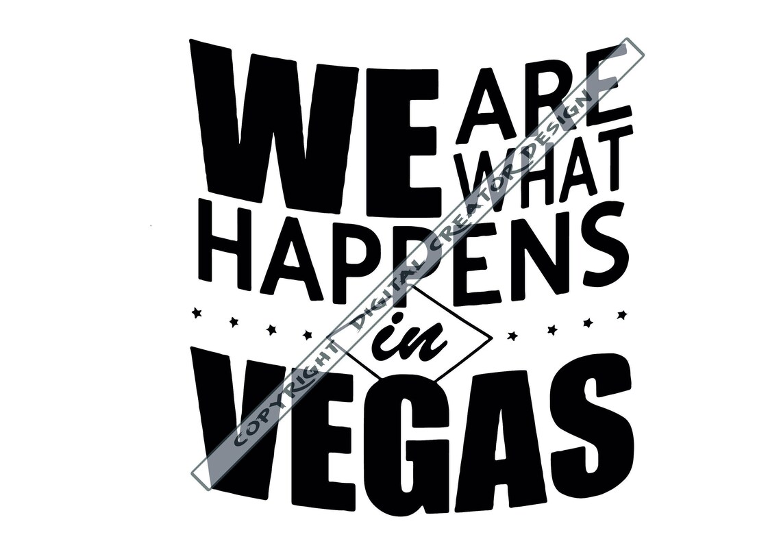 We Are What Happens in Vegas Vegas SVG Lucky in Love Vegas Etsy