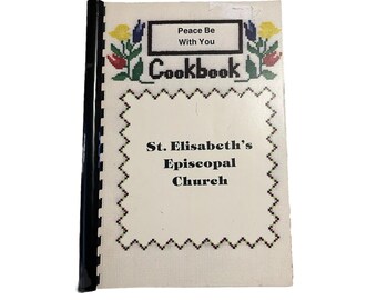 La paix soit avec vous livre de cuisine livre de cuisine de l'église épiscopale Sainte-Élisabeth anglais