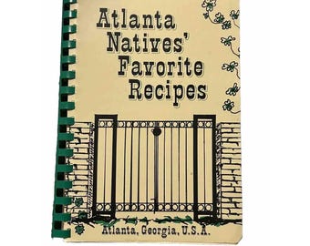 Atlanta Natives' Favorite Recipes Cookbook Georgia Community Vtg 1983 Cooking