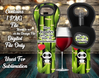 DIGITAL FILE ONLY - Wine Bag Design - Pandamonium - add your own text  -  file for sublimation