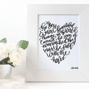 Helen Keller Quote - Black - Digital Print - The Best and Most Beautiful Things in Life Cannot Be Seen, They Must Be Felt with the Heart.
