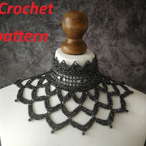 CROCHET PATTERN goth victorian high neck collar necklace, gothic accessory for cosplays, alt wear, edwardian outfit, festivals or Halloween