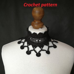CROCHET PATTERN and photo tutorial to make goth victorian collar necklace, gothic accessory for cosplays, alt wear, edwardian outfit