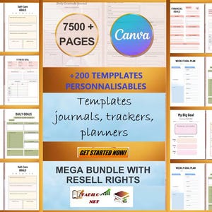 May include: A collage of images showcasing a digital planner bundle with over 7,500 pages and 200 customizable templates. The text "Canva" is visible in the centre of the image. The bundle includes templates for journals, trackers, and planners. The text "Get Started Now!" and "Mega Bundle with Resell Rights" are also visible.