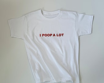 Besticktes 'i Poop A Lot', Baby T-Shirt, personalisiertes Shirt, Geschenk für sie, Y2K, 90er Jahre T-Shirt, personalisiertes T-Shirt