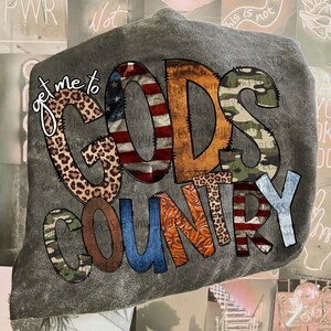 Get Me To God's Country PNG / Southern / Camo / American