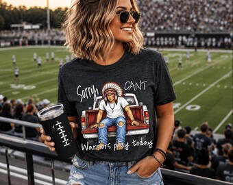 Sorry Can't Warriors/Indians Play Today Gold PNG / School Spirit / Football Season / Basketball Season / Mascot / Digital Download