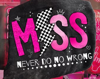 Miss Never Do No Wrong PNG / music / checker / sassy