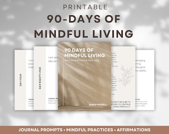 90-Day Mindful Living eBook: Affirmations & Journal Prompts (Digital Download)