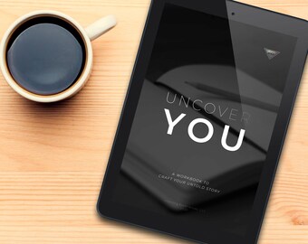 Uncover You: Craft Your Untold Story (E-Book)