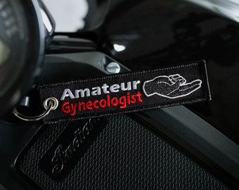 Amateur Gynecologist Motorcycle Keychain, Key Tag, Motorcycle Gift For Men, Biker Keychain, Rider Key Tag, Motorcyclists Gift