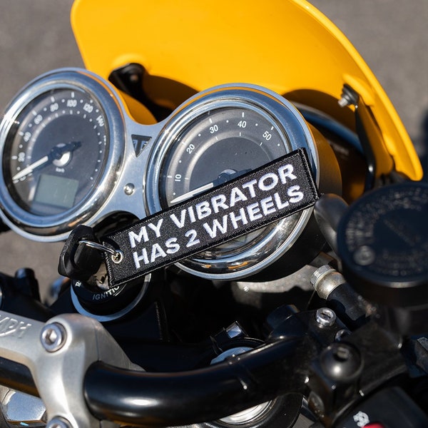 My Vibrator Has 2 Wheels Motorcycle Keychain, Key Tag, Gift for Female Rider, Lady Rider Gift, Biker Girl Keychain, Women Biker Gift