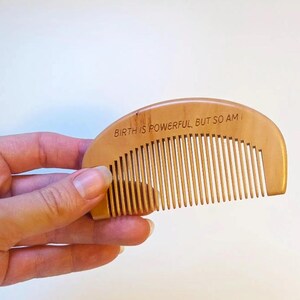 Birth comb for labour with engraved affirmation