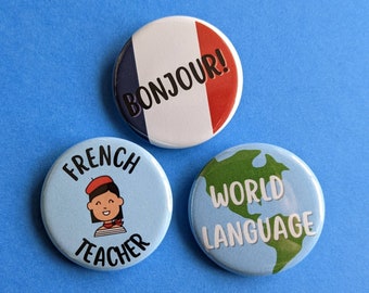 French Teacher Pins, World Language Teacher Gifts, French Teacher Gifts, French Teacher Buttons