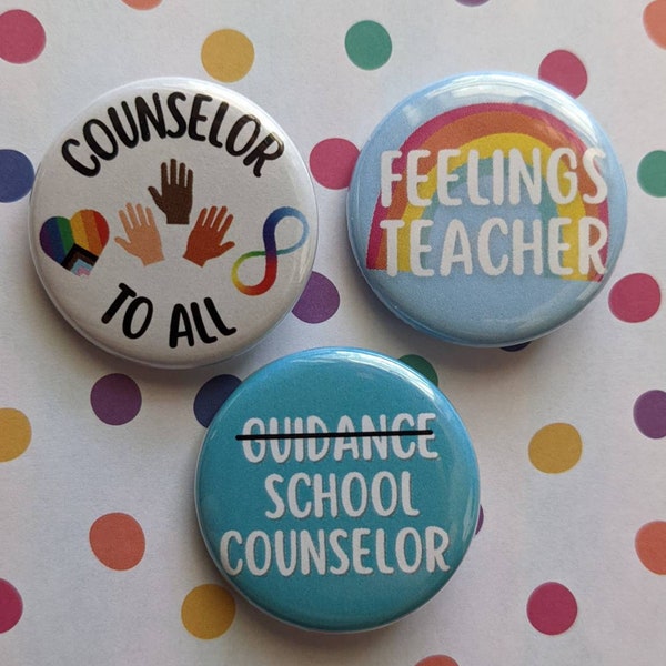 School Counselor Pins, Counselor to All Pins, Feelings Teacher Pins, School Counselor Gifts