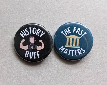 History Teacher Pins, History Teacher Gifts, History Teacher Buttons, Historian Pins, Historian Gifts, Historian Buttons