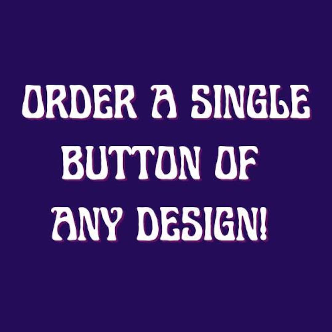 Button Designs Single Order a Single Button Design From My Shop! - Etsy