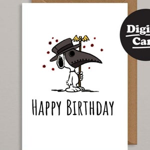 Printable Plague Doctor Snoopy Digital Happy Birthday Card