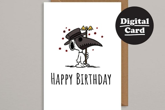 Printable Plague Doctor Snoopy Digital Happy Birthday Card - Etsy