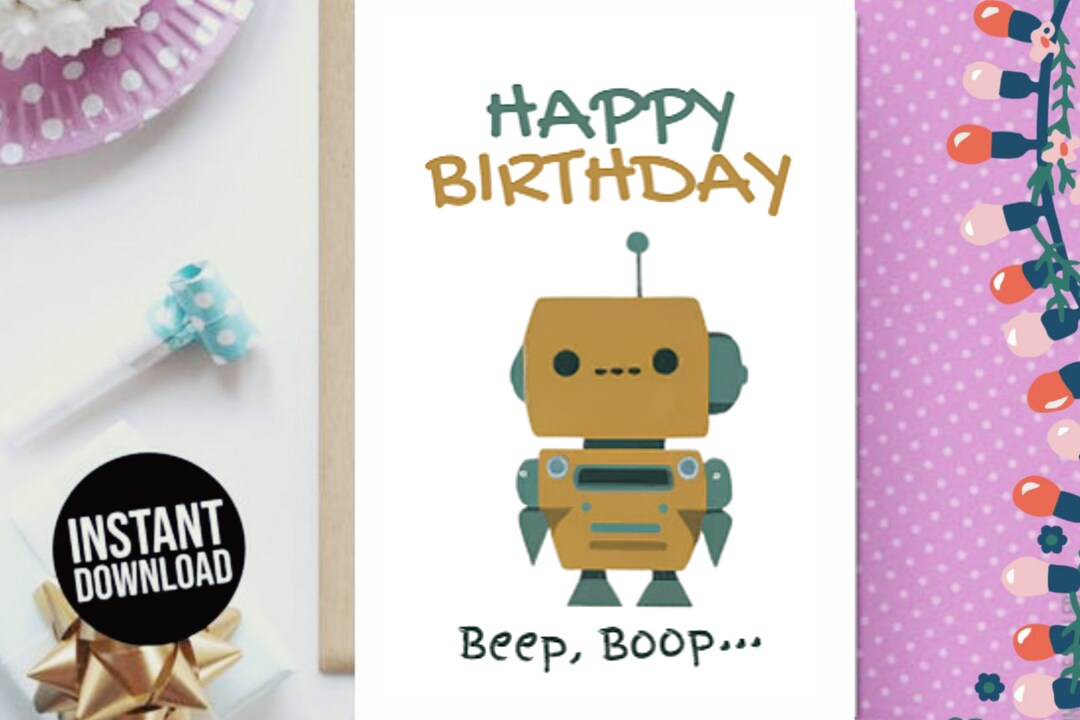 Printable Birthday Card Cute Robot Downloadable Digital Birthday Card ...
