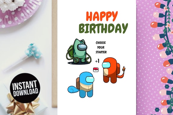 Downloadable Birthday Card | Instant Download | Digital | Printable  Birthday Card to Print at Home Poke Among Us - Etsy