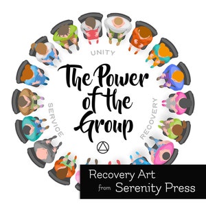 Power of the Group, Printable Recovery Art, Alcoholics Anonymous, Narcotics Anonymous, 12 Step, Recovery Gift, Affirmation