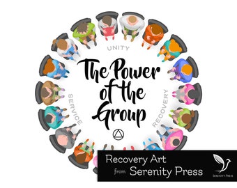 Power of the Group, Printable Recovery Art, Alcoholics Anonymous, Narcotics Anonymous, 12 Step, Recovery Gift, Affirmation