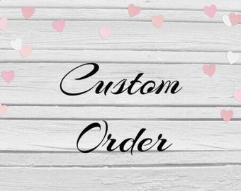 Custom Order