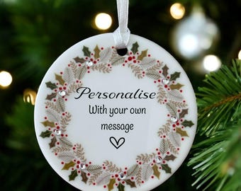 Personalised with your own message Christmas Gift Ceramic Circle Decoration Bauble Ornament Holly Wreath design diamante detail
