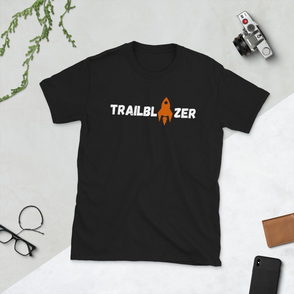 Trailblazer Inspirational Short-Sleeve Unisex T-Shirt | Etsy