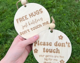 Don’t Touch Car Seat Charms | Germs Are Too Big | Free Hugs | Please | Car Seat Accessory | Wood Engraved | Baby | New Mom | Mama Gift