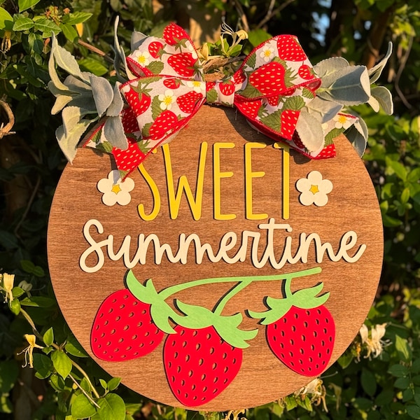 Sweet Summertime Door Hanger | Strawberries | Welcome Sign | Wreath | Summer Decoration | Berries | Cute Decor | Flowers | Big Bow