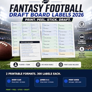May include: Fantasy Football Draft Board Labels 2026 featuring player names, teams, and bye weeks. Includes 300 labels in two printable formats: Avery 5160 and Jumbo 4x1. The set comes with a print guide, instructions, and digital download options.
