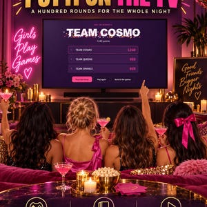 May include: A digital party game titled PUT IT ON THE TV, A HUNDRED ROUNDS FOR THE WHOLE NIGHT. The screen displays a leaderboard with TEAM COSMO in first place with 1240 points, followed by TEAM QUEENS and TEAM SPARKLE. The game features 6 games.