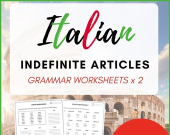 ITALIAN Indefinite Article Grammar Worksheets - Articoli indeterminativi exercises - Learn Italian Grammar - PDF Download