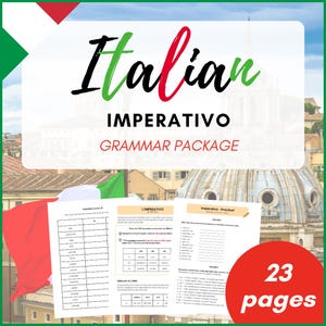 May include: A printable Italian grammar package with 23 pages focusing on the Imperativo (imperative) verb tense. The cover features a colourful image of the Italian flag and a view of the city of Rome.