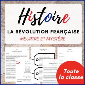 May include: A printable classroom activity for a French history lesson about the French Revolution. The title is "Histoire: La Revolution Francaise Meurtres et Mystere." The activity includes a character card for Georges Danton, a list of evidence, and a section for notes.