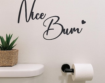 Lustig Badezimmer hölzernes Wandschild | ""Nice Bum"" Spruch