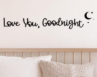 Love You Goodnight Schriftzug aus Holz, Schlafzimmer Dekor