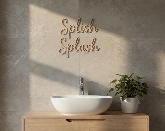 Splish Splash Holzschild - Badezimmer Spruch - Sperrholz Wandbild - Lustiges Waschraumdekor