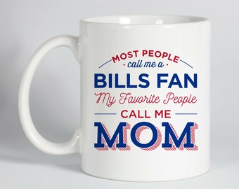 NEW Bills Fan Call Me Mug For Mom Buffalo Bills Gift Tea Coffee Mug 11oz For Her Coffee Mug