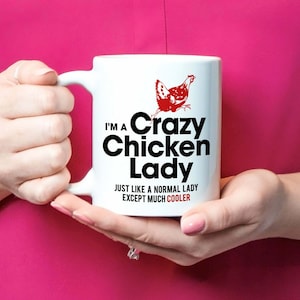 NEW Crazy Chicken Lady Chicken Mug Chicken Gift Chicken Mama Im A Crazy Chicken Coffee Mug