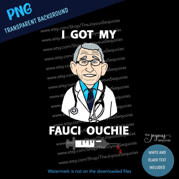 Fauci Ouchie Digital Download PNG Clipart, Covid Vaccine Clipart, Digital Graphics, Instant Download, Sublimation Graphic, Commercial Use OK