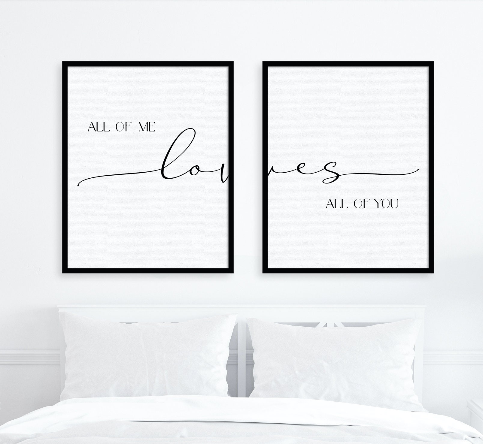 All of Me Loves All of You Sign Digital Print Wall Art - Etsy España