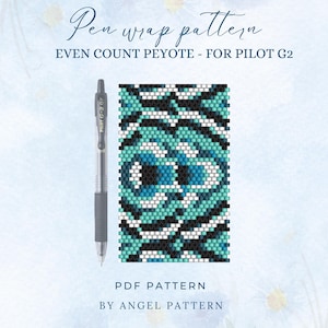 May include: A pen wrap pattern design with the text "Pen wrap pattern" and "EVEN COUNT PEYOTE - FOR PILOT G2". The design features a teal, black, and white beaded pattern next to a Pilot G-2 07 pen. The text "PDF PATTERN" and "BY ANGEL PATTERN" are also included.