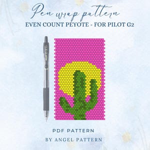 Puede incluir: Un diseño de patrón de envoltura de bolígrafo para bolígrafos Pilot G2. El diseño presenta un cactus con un sol amarillo sobre un fondo rosa, creado con la técnica de puntada peyote de conteo par. El texto en la imagen dice "Pen wrap pattern" y "PDF pattern".