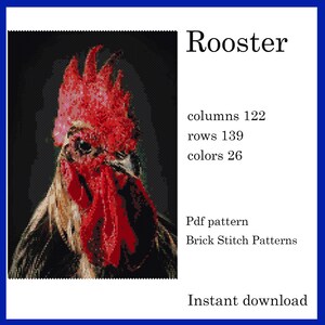 May include: A digital art image of a rooster's head, featuring a vibrant red comb and wattle. The text "Rooster" is displayed at the top, with details about the pattern: 122 columns, 139 rows, and 26 colors. The image is a PDF pattern from Brick Stitch Patterns, available for instant download.